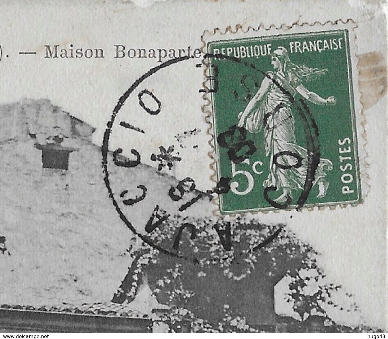 AJACCIO EN 1908 - MAISON BONAPARTE AVEC PERSONNAGES - BEAU CACHET - CPA VOYAGEE - Ajaccio