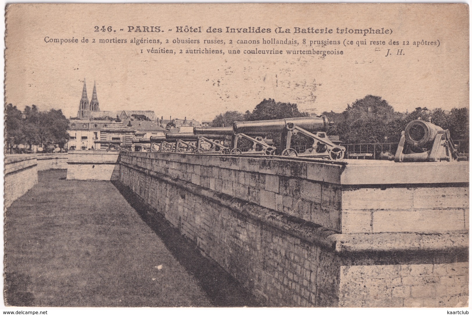 246. - Paris. - Hotel Des Invalides (La Batterie Triomphale,2 Mortiers Algériens,2 Obusiers Russes,2 Canons Hollandais) - Andere Monumenten, Gebouwen