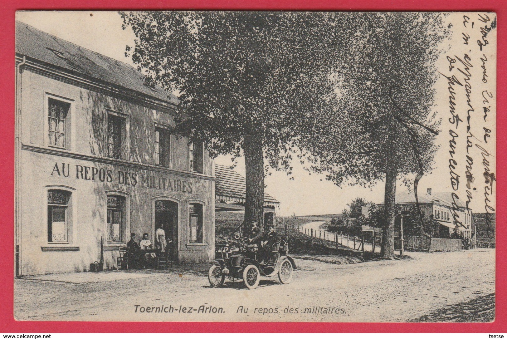 Toernich-lez-Arlon - Café " Au Repos Des Militaires " ... Oldtimer , Tacot - 1910 ( Voir Verso ) - Aarlen