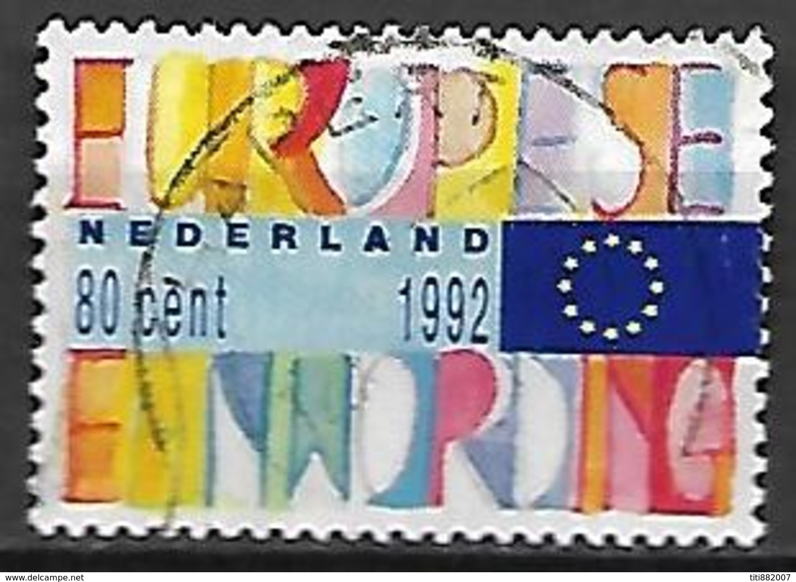 PAYS - BAS       -    1992 .   Y&T  N° 1413 Oblitéré.   Marché Unique Européen - Oblitérés