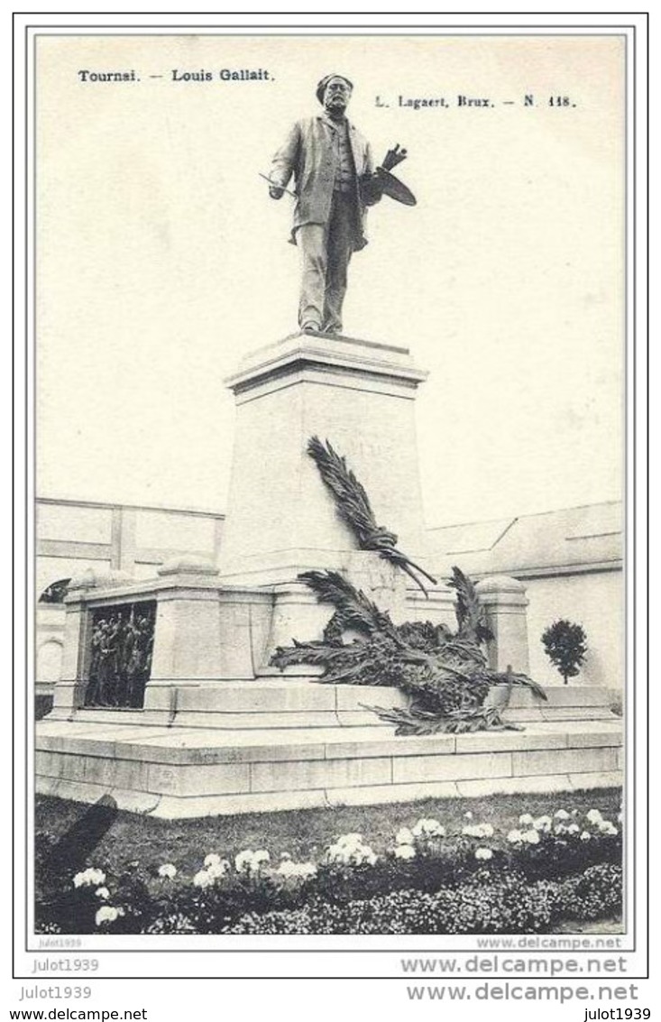 TOURNAI ..-- Statue De  Louis Gallait . - Tournai