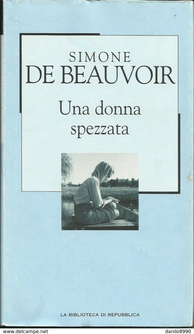 SIMONE DE BEAUVOIR - Una Donna Spezzata. - Novelle, Racconti