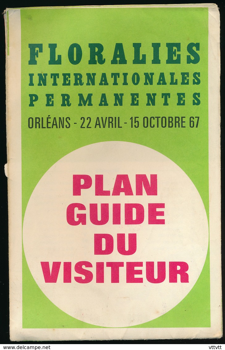 Orléans, Floralies Internationales (1967), Plan Guide Du Visiteurs, Pubs, Crédit Agricole, Heineken, Bougard, Leguay.... - Advertising