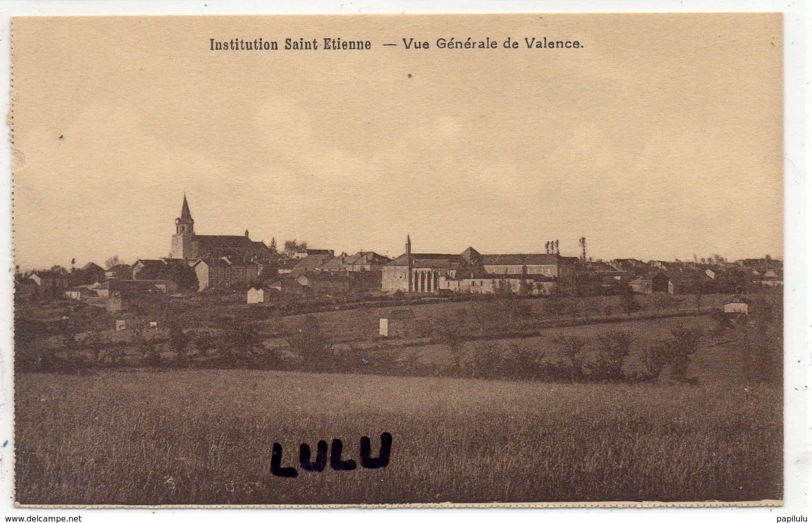 DEPT 81 : Institution Saint Etienne , Vue Générale De Valence ; édit. Universitaire Tourte Et Petitin - Valence D'Albigeois