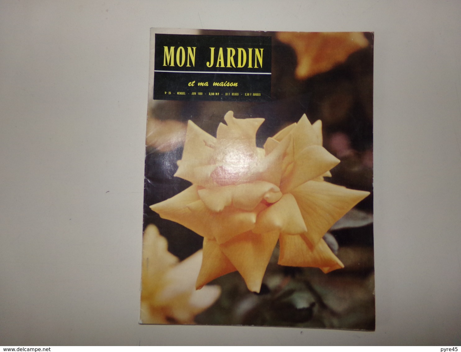 Revue " Mon Jardin Et Ma Maison " N° 25, 1960 - Jardinería