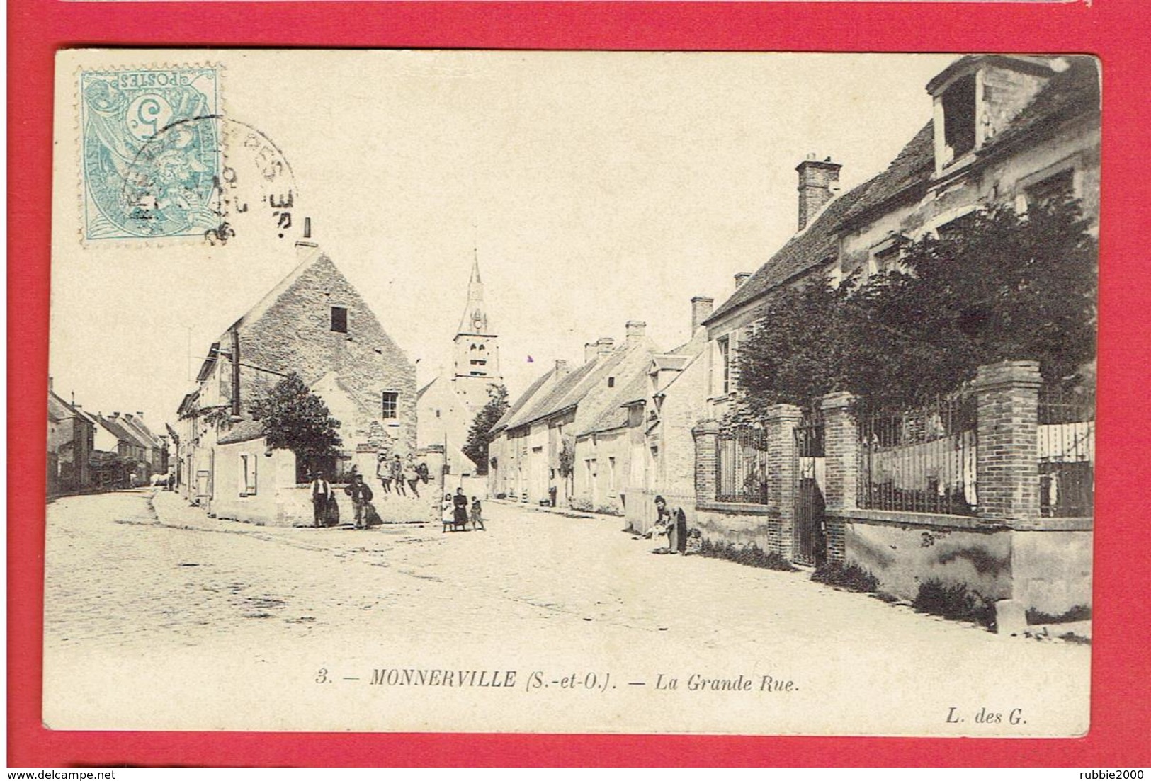 MONNERVILLE 1906 LA GRANDE RUE CARTE EN TRES BON ETAT - Autres & Non Classés