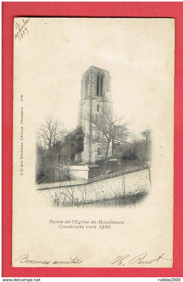 MOULINEUX RUINES DE L EGLISE 1903 CARTE EN TRES BON ETAT - Autres & Non Classés