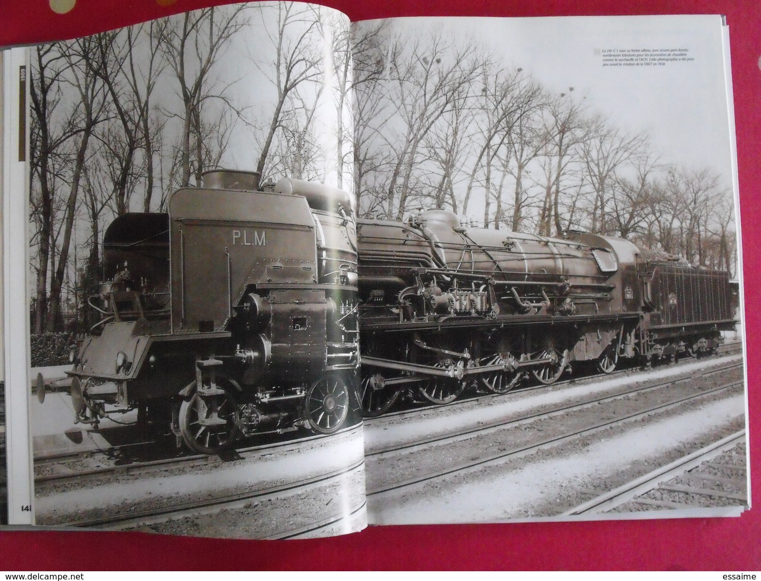 l'age d'or de la traction vapeur en France (1900-1950). Trains de légende. clive lamming. atlas 2005 + poster