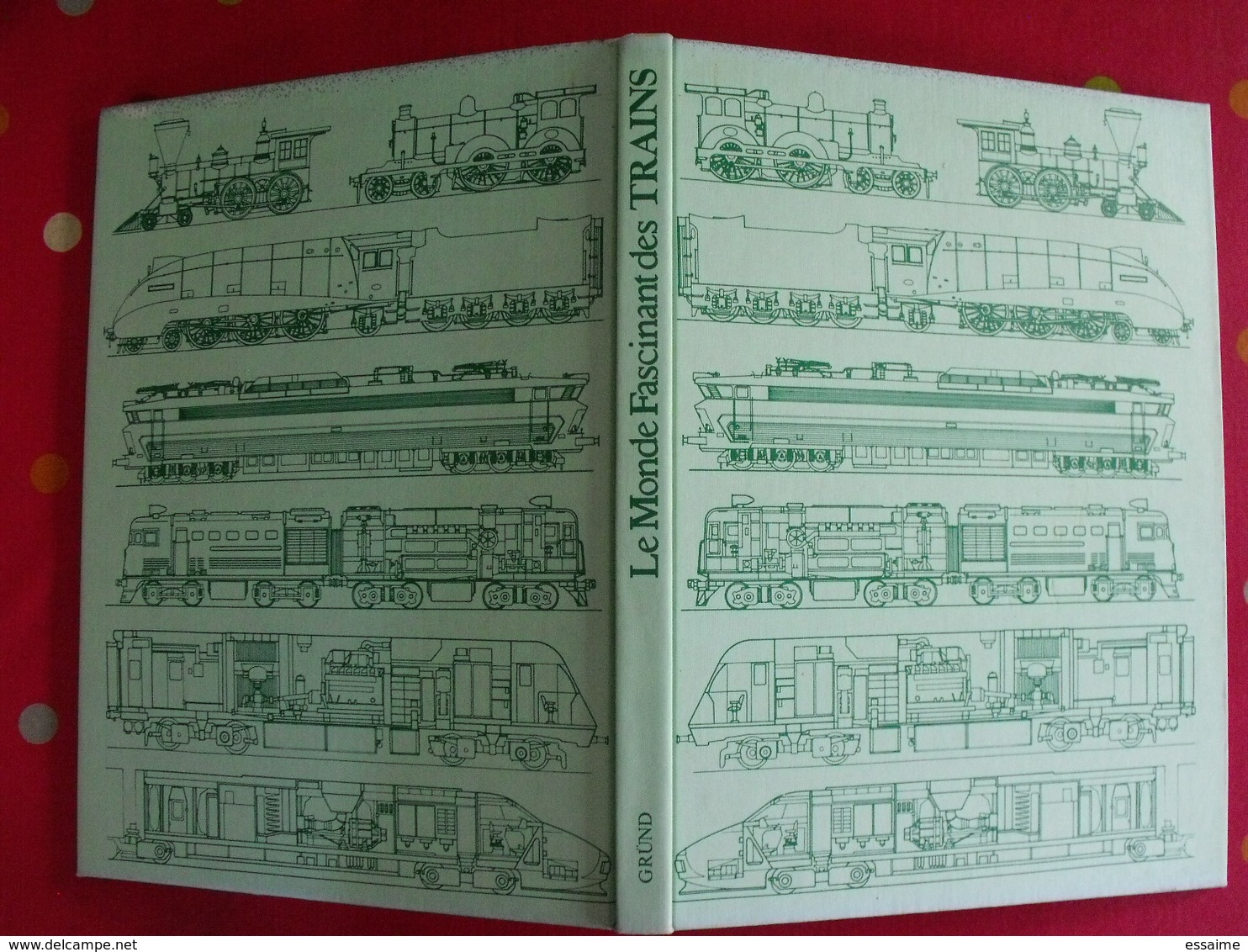 Le Monde Fascinant Des Trains. David S. Hamilton. Colinet Derogis. Gründ 1977. Bien Illustré - Bahnwesen & Tramways