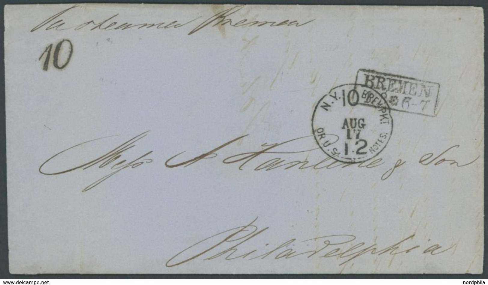 BREMEN 1863, Brief Nach Philadelphia Mit R1 BREMEN, K1 N.Y. BREM. BKT 10 Und Tax-Stempel 10, Pracht - Bremen