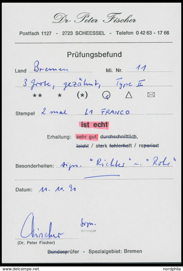 BREMEN 11 O, 1867, 3 Gr. Schwarz Auf Blaugrau, 2x L1 FRANCO, Pracht, Befund Dr. Fischer, Mi. 450.- - Brême