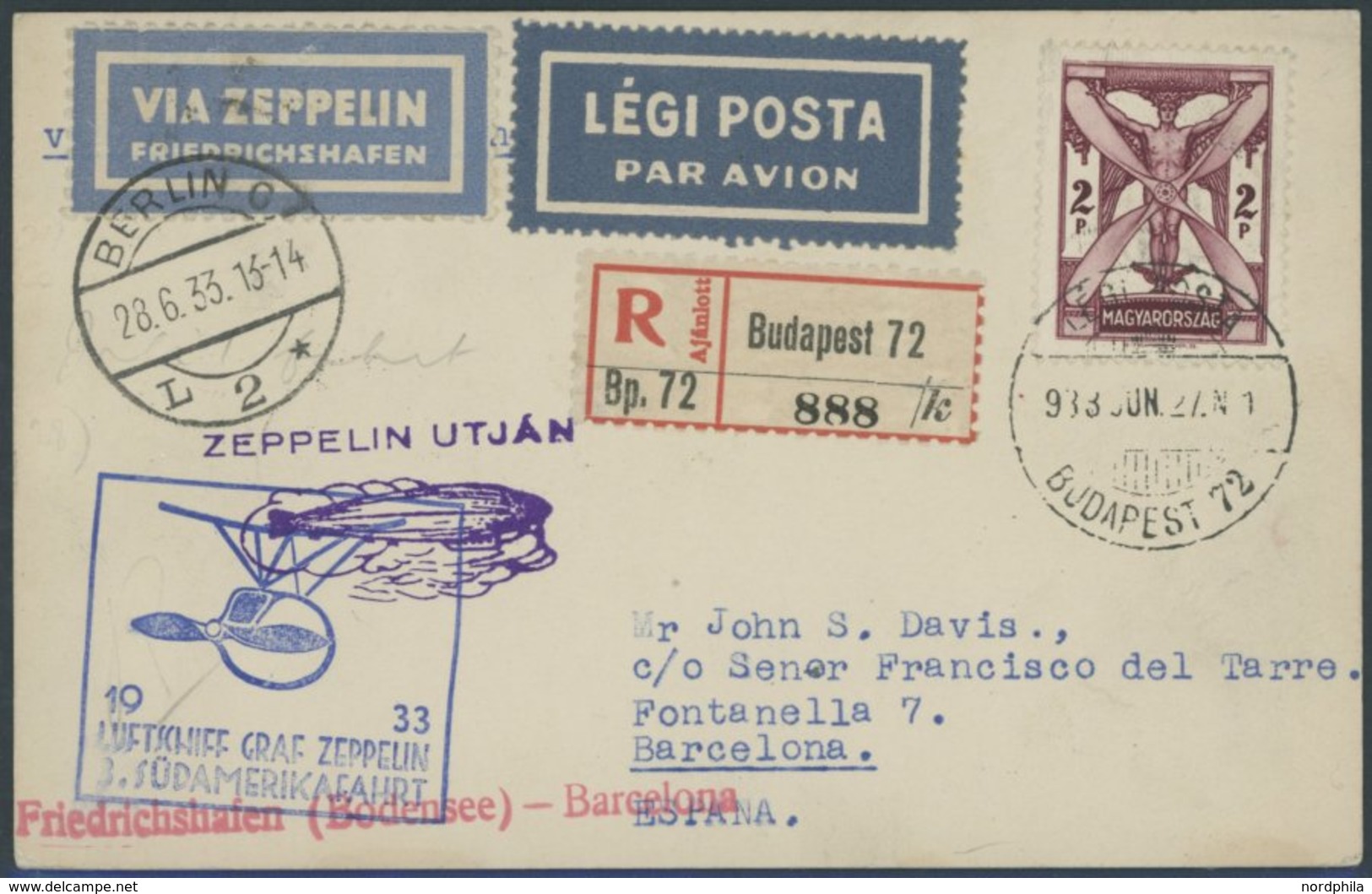 ZULEITUNGSPOST 219Cc BRIEF, Ungarn: 1933, 3. Südamerikafahrt, Anschlussflug Ab Berlin, Abwurf Barcelona, Einschreibkarte - Correo Aéreo & Zeppelin