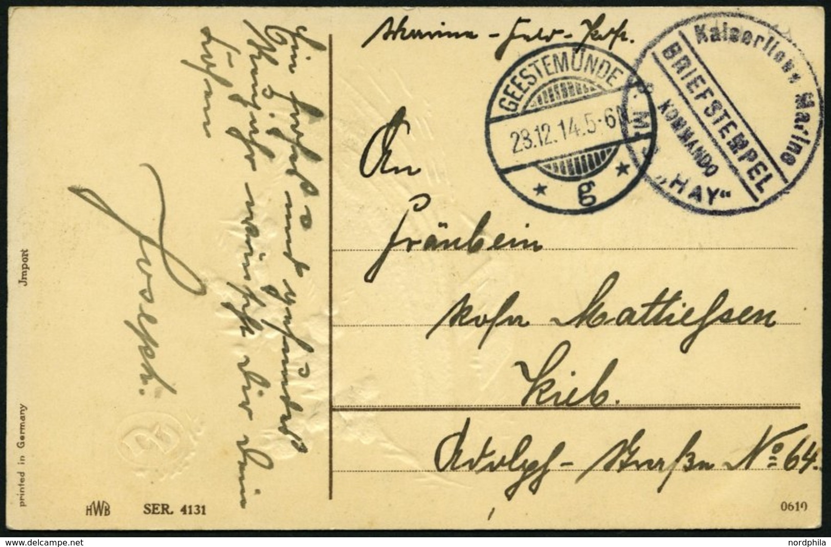 MSP VON 1914 - 1918 S.M.S. HAY, 28.12.14, Violetter Briefstempel Auf Ansichtskarte, Pracht - Marittimi