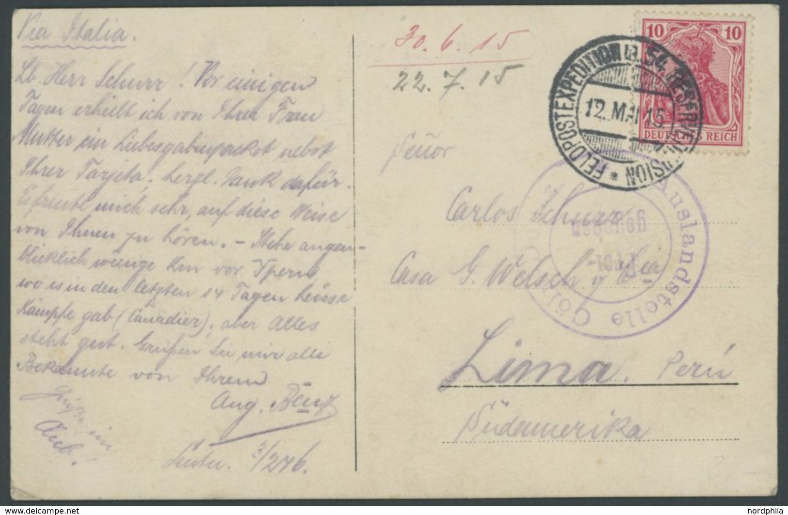 FELDPOST I.WK 1915, Ansichtskarte Mit Stempel FELDPOST EXPEDITION 54. RESERVE Auf 10 Pf. Germania Nach Lima/Peru, Mit Au - Usati