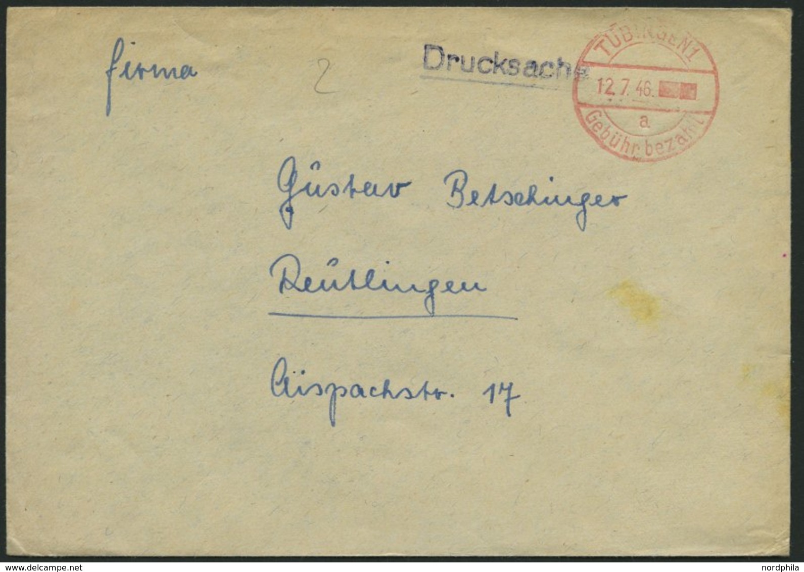 ALL. BES. GEBÜHR BEZAHLT TÜBINGEN Gebühr Bezahlt, 12.7.46, Roter K1, Drucksachenbrief, Etwas Fleckig, Sonst Pracht - Autres & Non Classés