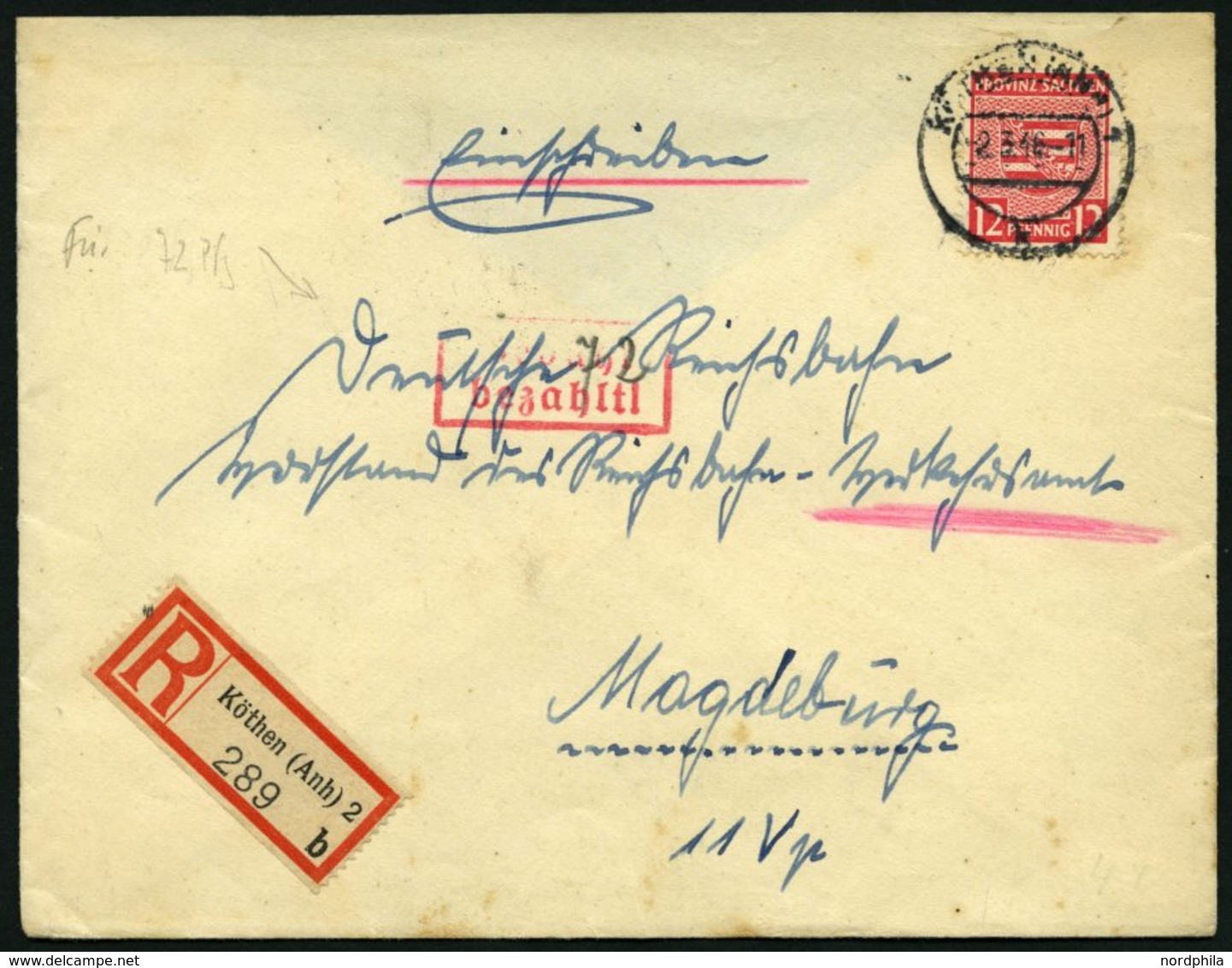 PROVINZ SACHSEN 79Ya BRIEF, 1946, 12 Pf. Dunkelrosarot, Wz. 1Y, Auf Einschreibbrief Aus KOTHEN, Mit Rotem Gebühr-bezahlt - Autres & Non Classés