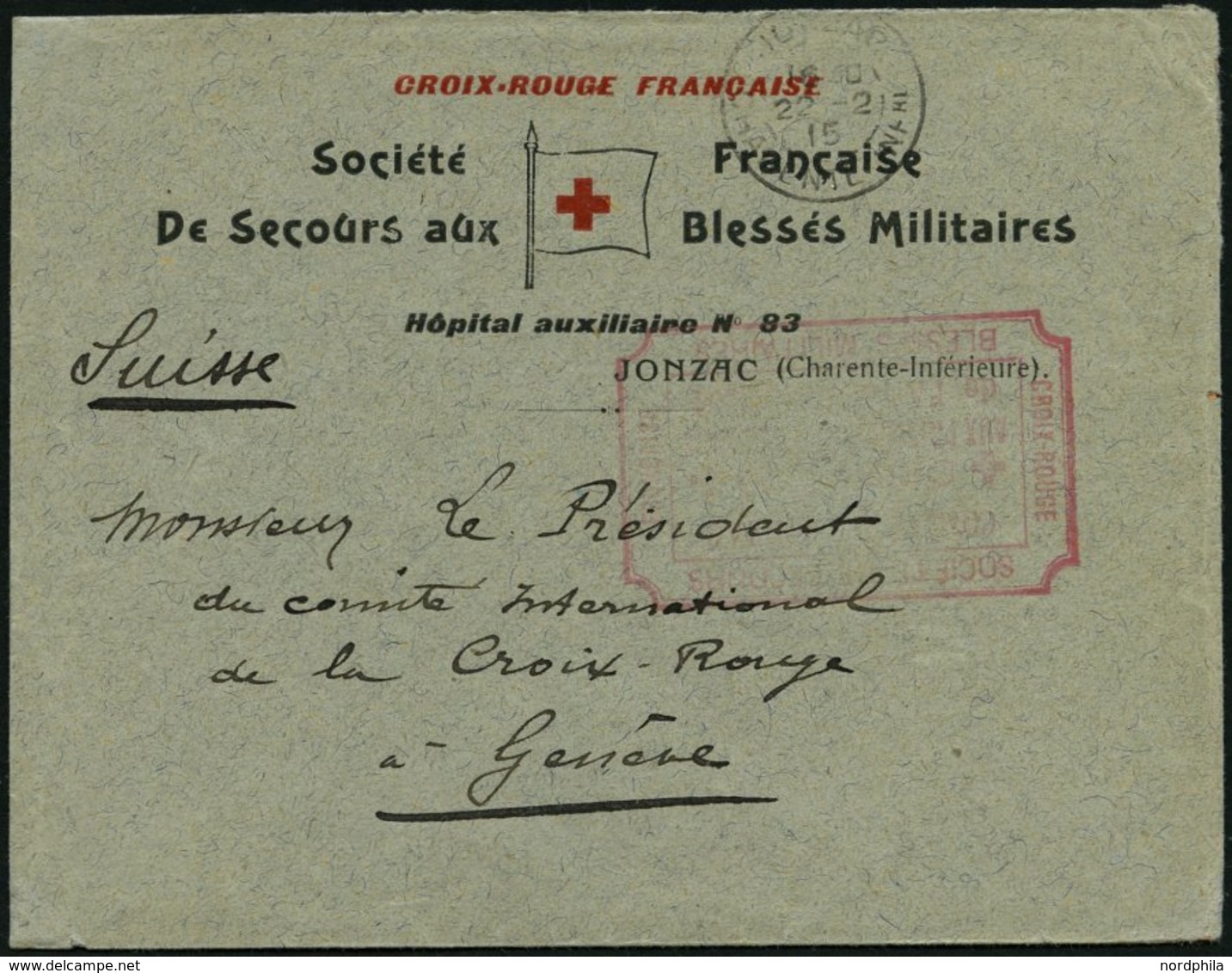FRANKREICH FELDPOST 1915, Vordruckbrief Des Französischen Roten Kreuzes Aus Dem Hospital Der Sociètè Française De Secour - Military Postmarks From 1900 (out Of Wars Periods)