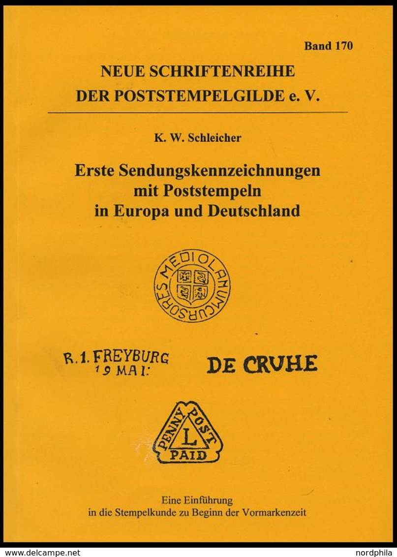 PHIL. LITERATUR Erste Sendungskennzeichnungen Mit Poststempeln In Europa Und Deutschland - Eine Einführung In Die Stempe - Philately And Postal History