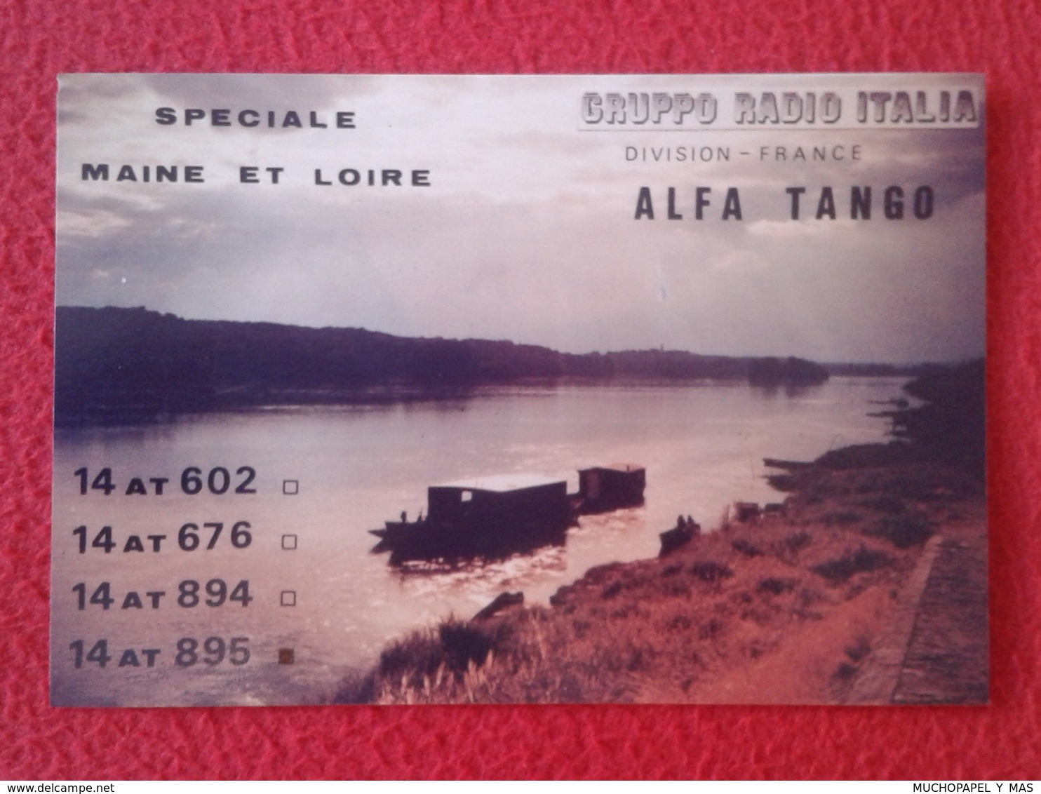 POSTAL TYPE POST CARD QSL RADIOAFICIONADOS RADIO AMATEUR GRUPPO ALFA TANGO ITALIA FRANCE FRANCIA MAINE ET LOIRE LOIRA... - Otros & Sin Clasificación