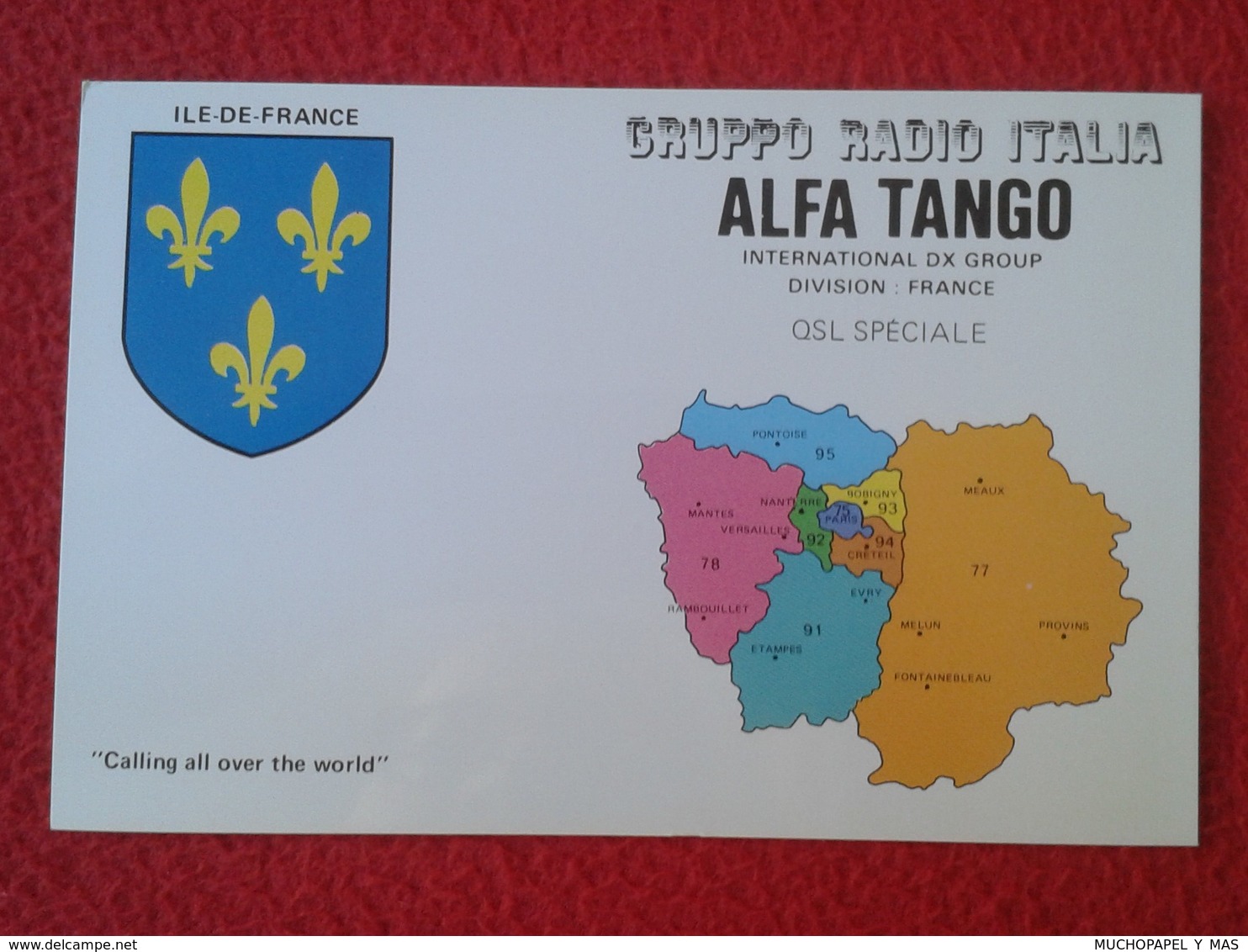 POSTAL TYPE POST CARD QSL RADIOAFICIONADOS RADIO AMATEUR GRUPPO ALFA TANGO ITALIA ILE DE FRANCE ISLA DE FRANCIA MAPA MAP - Otros & Sin Clasificación