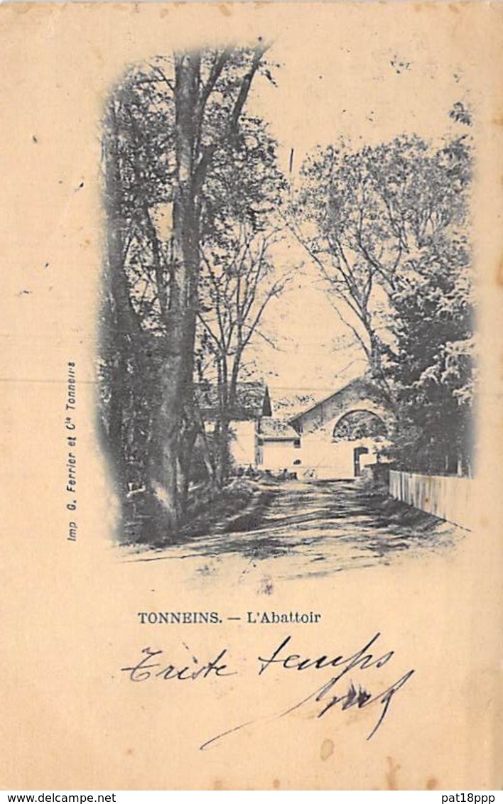 47 - TONNEINS : L'Abattoir - CPA Précurseur - Lot Et Garenne - Tonneins