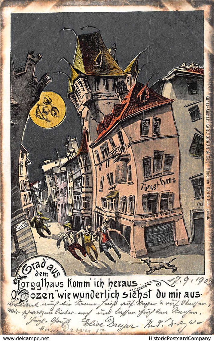 BOZEN ITALY~TORGGLHAUS KOMM'ICH HERAUS Wie WUNDERLICH SIEHST Du MIR AUS-ARTIST COMIC 1905 POSTCARD 40954 - Bolzano (Bozen)