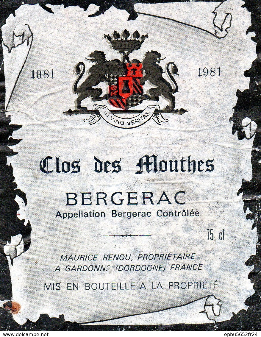 Etiquette (9,4X12) Clos Des MOUTHES  1981  Bergerac Maurice Renou Propriétaire à Gardonne 24 - Bergerac