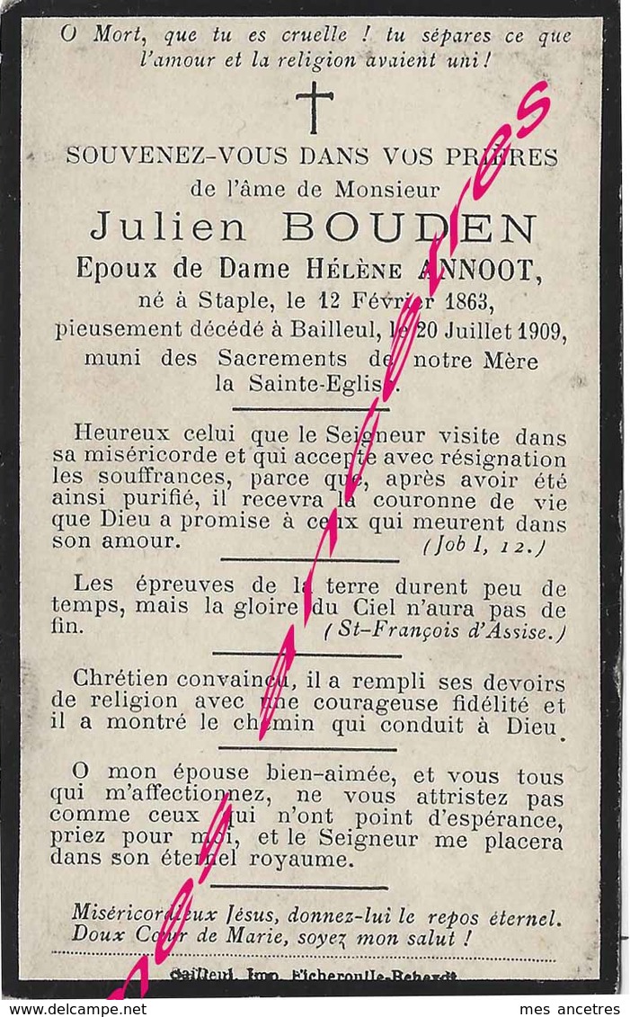 En 1909 Staple Et Bailleul (59)  Julien BOUDEN Ep Hélène ANNOOT Né 1863 - Avvisi Di Necrologio