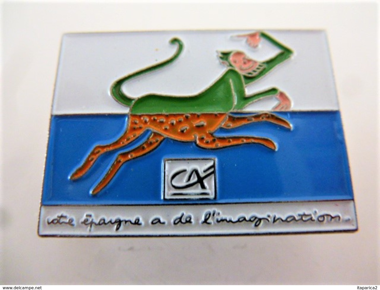 PINS CREDIT AGRICOLE VOTRE EPARGNE à DE L'IMAGINATION SINGE / 33NAT - Banques