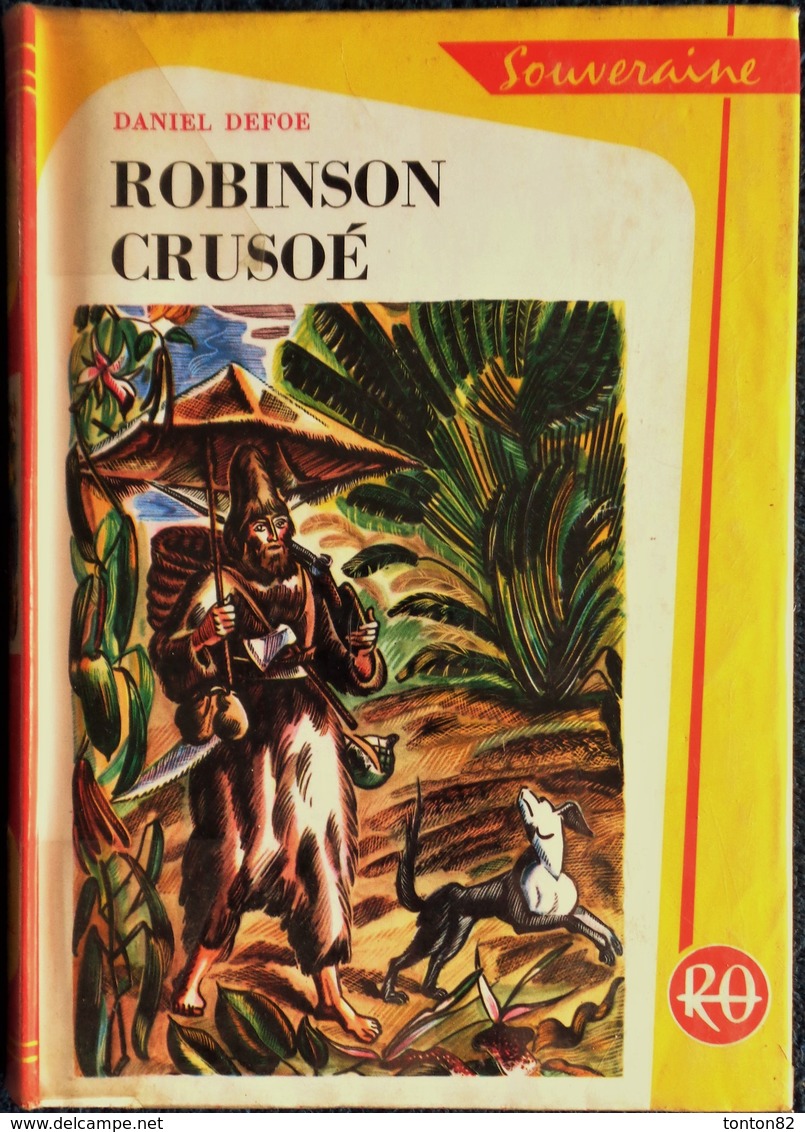 Daniel Defoe - Robinson Crusoé - Bibliothèque Rouge Et Or N° 461 . - Bibliotheque Rouge Et Or