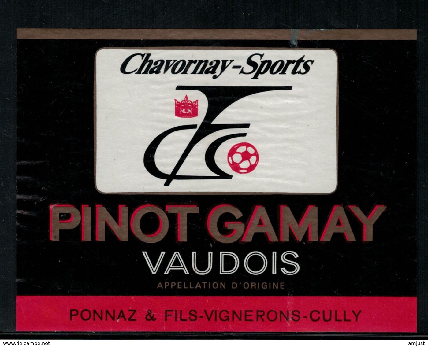 Etiquette De Vin //  Pinot-Gamay Vaudois  F.C. Chavornay-Sports - Football
