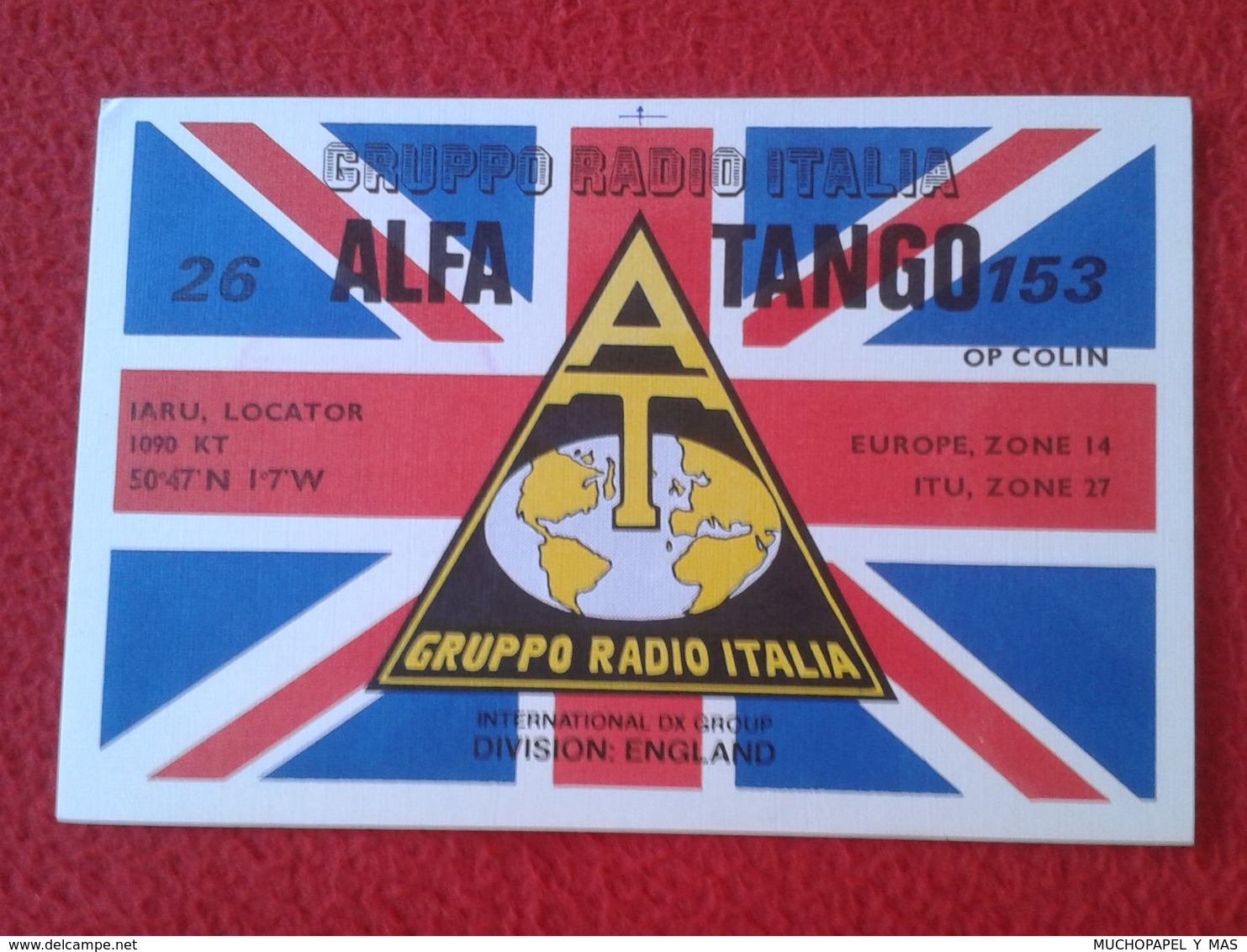 POSTAL TYPE POST CARD QSL RADIOAFICIONADOS RADIO AMATEUR GRUPPO ALFA TANGO ITALIA ENGLAND UK UNITED KINGDOM FLAG BANDERA - Otros & Sin Clasificación