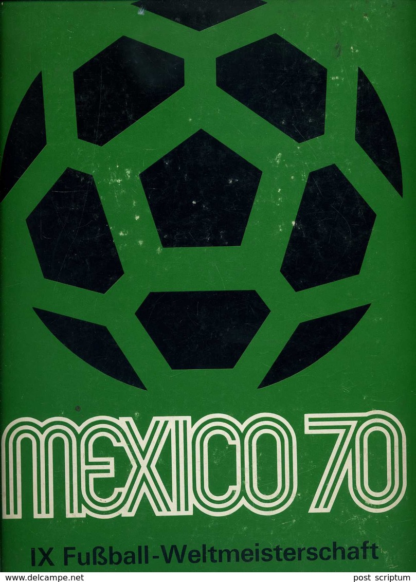 Livre -  Football - Fussball - Mexico 70 IX Fussball Weltmeisterschaft - Mit 72 Postakarten Von Spieler - Autres & Non Classés