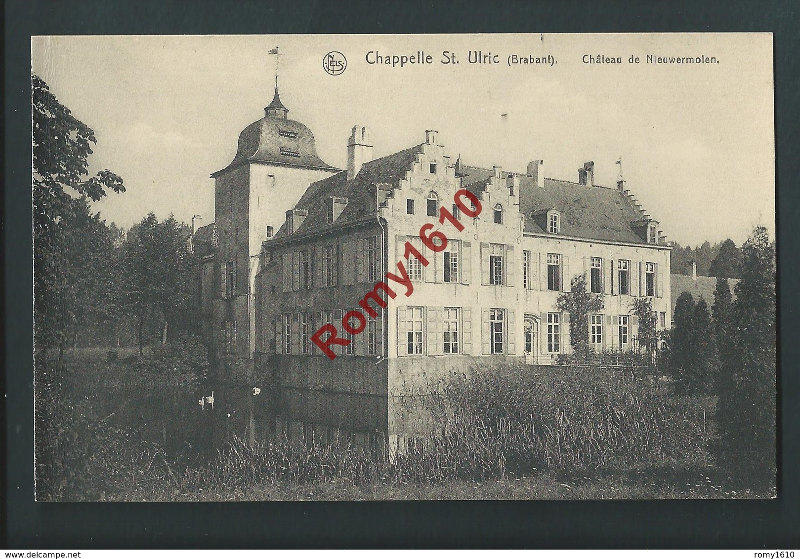 Chapelle St. Ulric. (Dilbeek) Château De Nieuwermolen. Nels N°194. 2 Scans. - Dilbeek