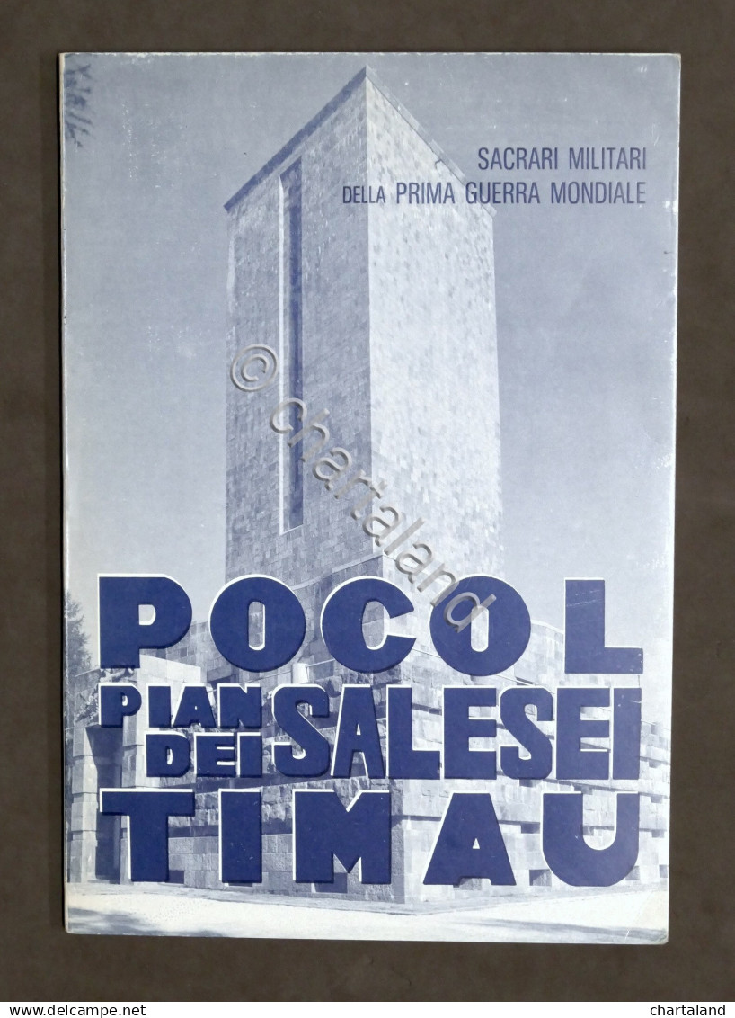 WWI - Sacrari Militari Della Prima Guerra Mondiale - Pocol - Timau - 1972 - Non Classificati