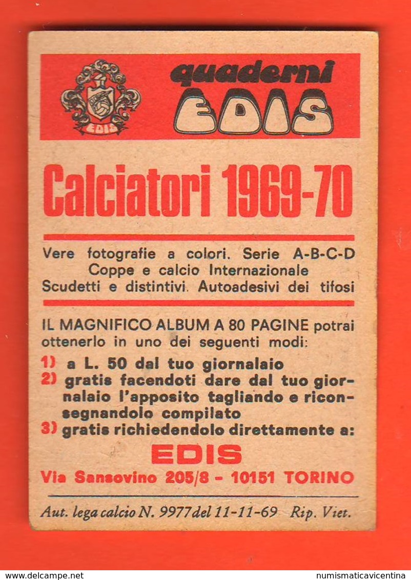 Calcio Figurine EDIS Calciatori 1969 - 1970 JUVENTUS - Altri & Non Classificati