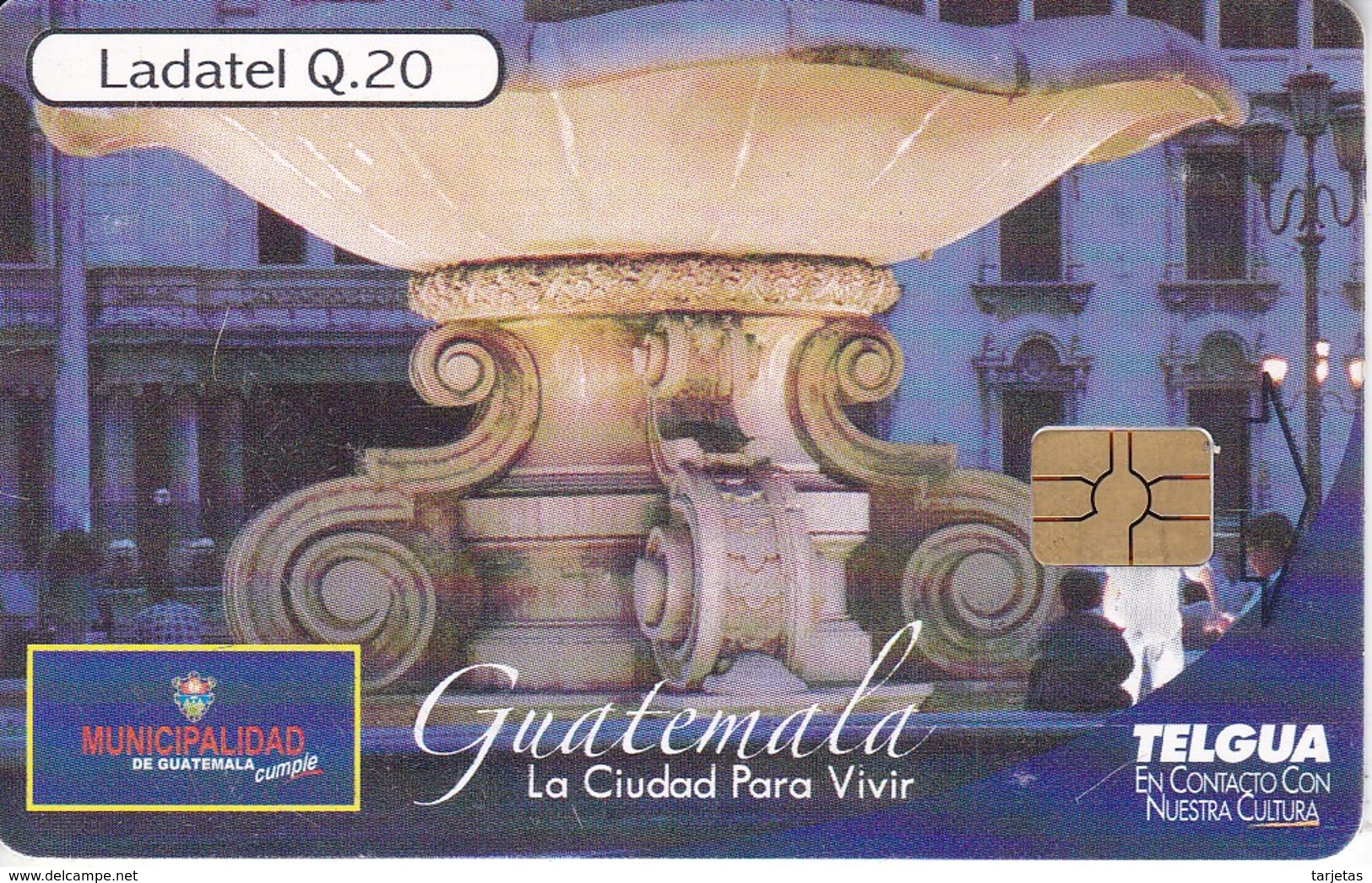 TARJETA DE GUATEMALA LA CIUDAD PARA VIVIR  (LADATEL-TELGUA) - Guatemala