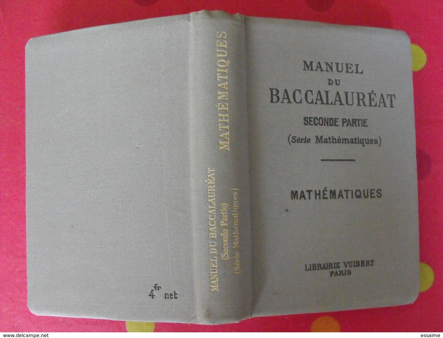 7 livres mathématiques arithmétique algèbre mathématique exercices corrigés géométrie cosmographie scolaire