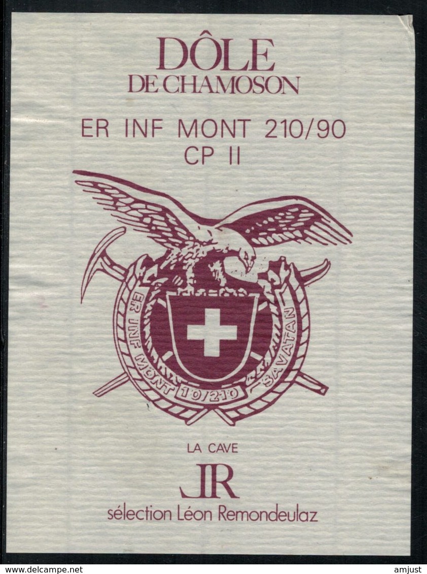 Etiquette De Vin // Dôle De Chamoson, ER INF MONT 210/90 CPII - Militares