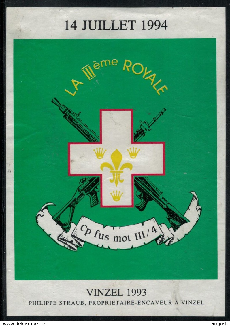 Etiquette De Vin // Vinzel 1993, Militaire, La IIIème Royale, Cp Fus Mot III/4 - Militaire