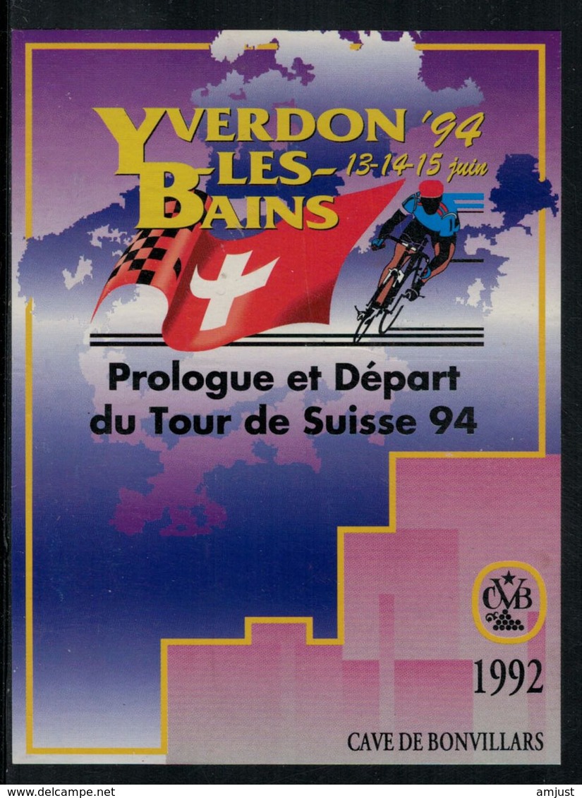 Etiquette De Vin // Bonvillars 1992, Prologue Et Départ Du Tour De Suisse 1994 Yverdon-les-Bains - Cyclisme