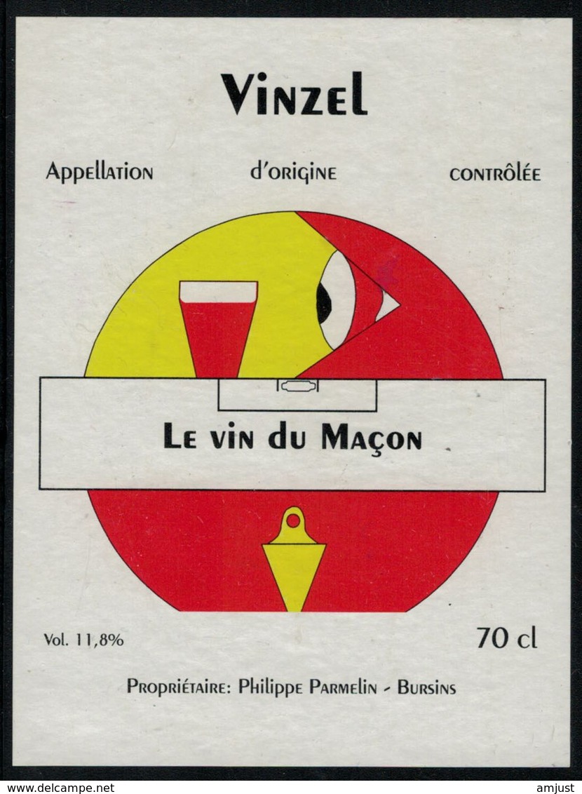 Etiquette De Vin // Vinzel, Le Vin Du Maçon - Berufe