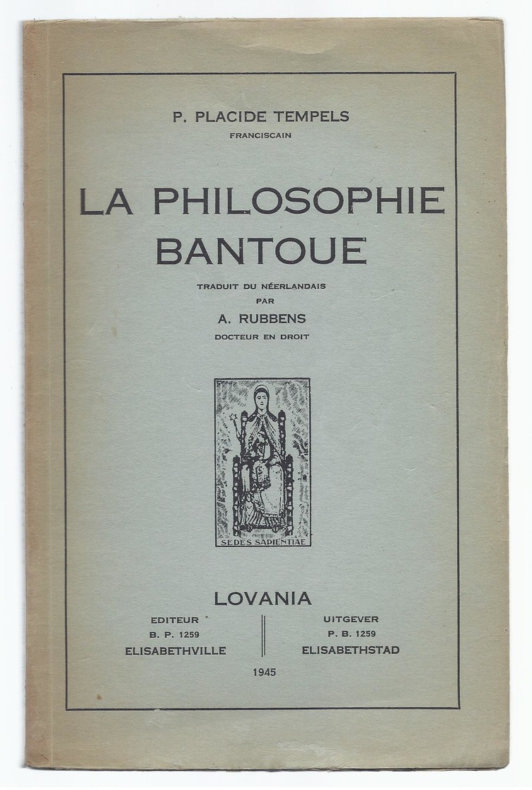 1945 LA PHILOSOPHIE BANTOUE P. P. TEMPELS - IMPRIMERIE IMBELCO ELISABETHVILLE CONGO BELGE - Psychologie & Philosophie