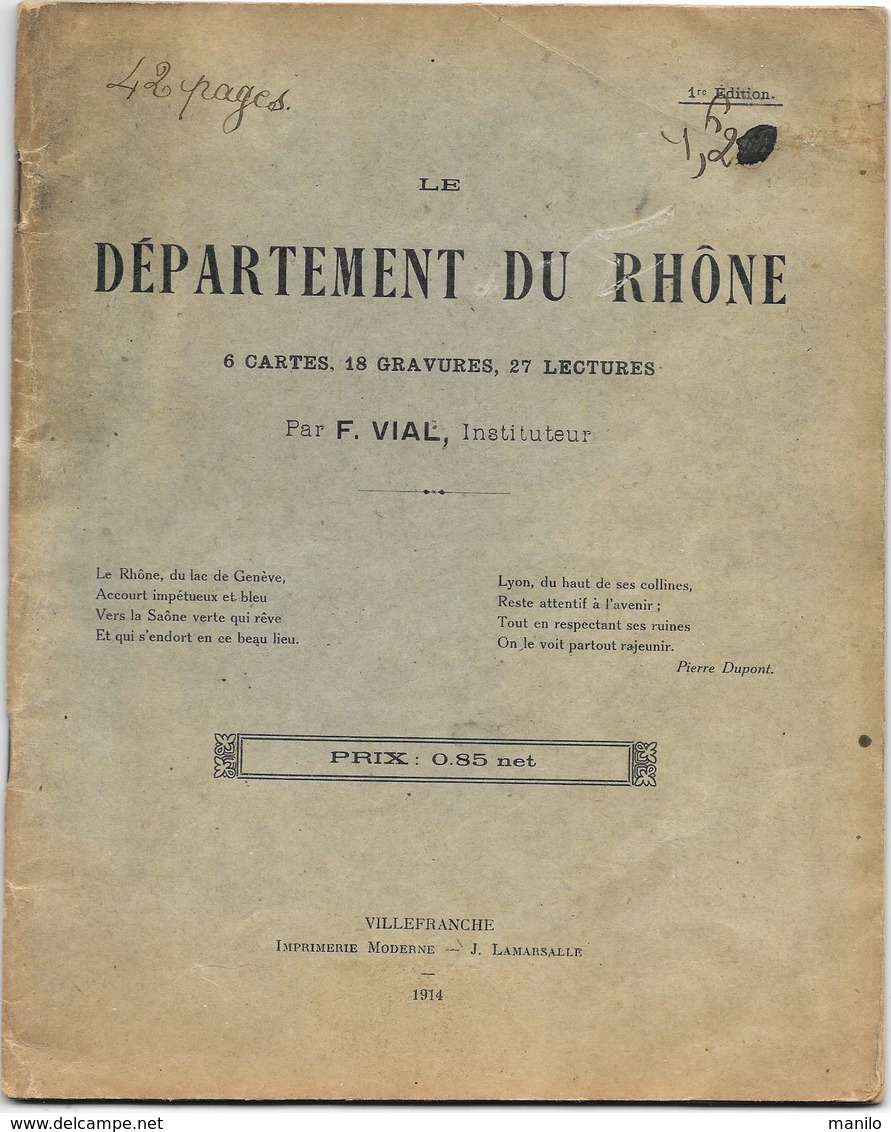 DEPARTEMENT DU RHONE Par F.VIAL Instituteur 1914 -cartes, Gravures, Lectures Impr. Moderne J.LAMARSALLE à VILLEFRANCHE - Rhône-Alpes