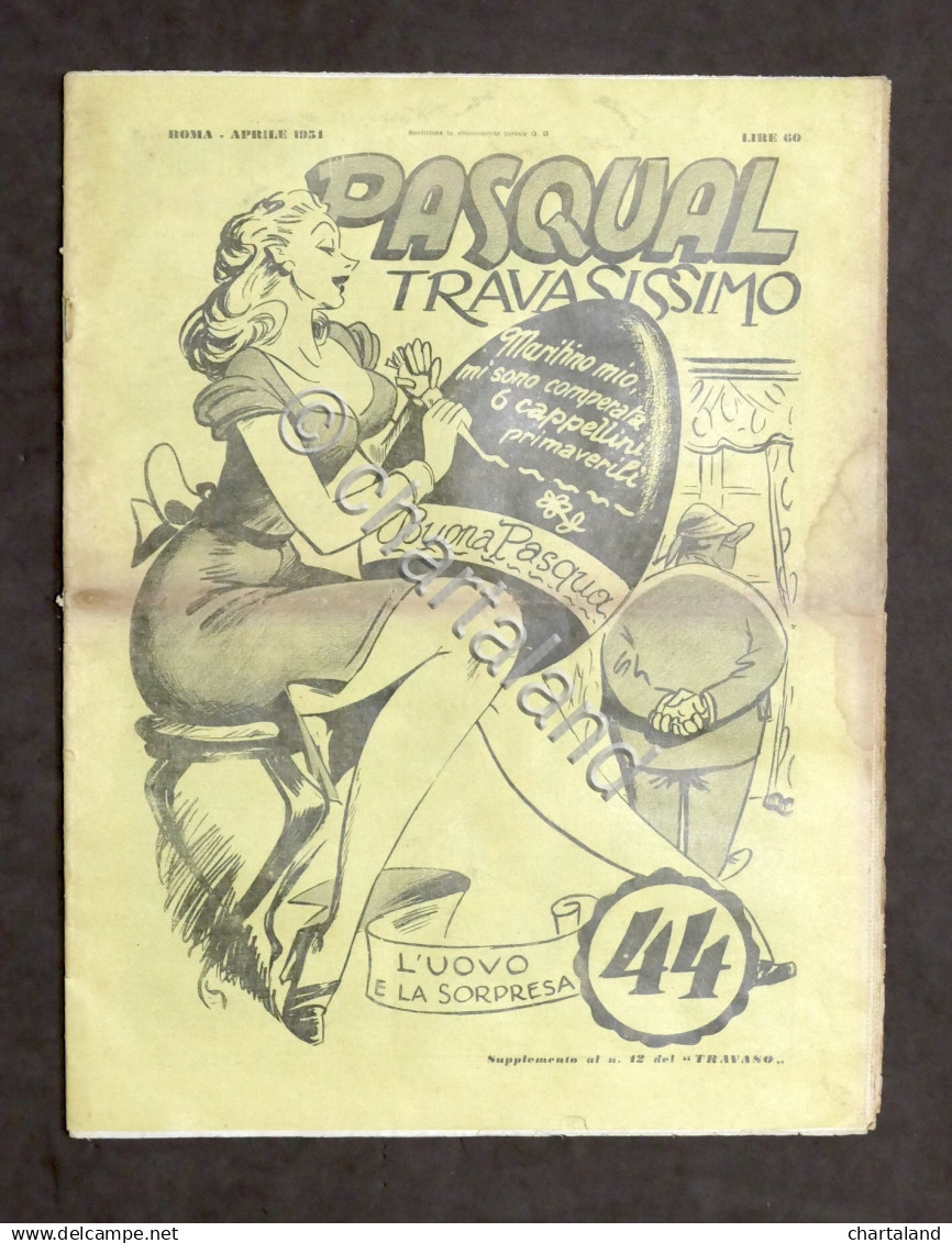 Satira - Pasqual Travasissimo - Aprile 1951 - Supplemento Al N. 12 Del Travaso - Non Classificati