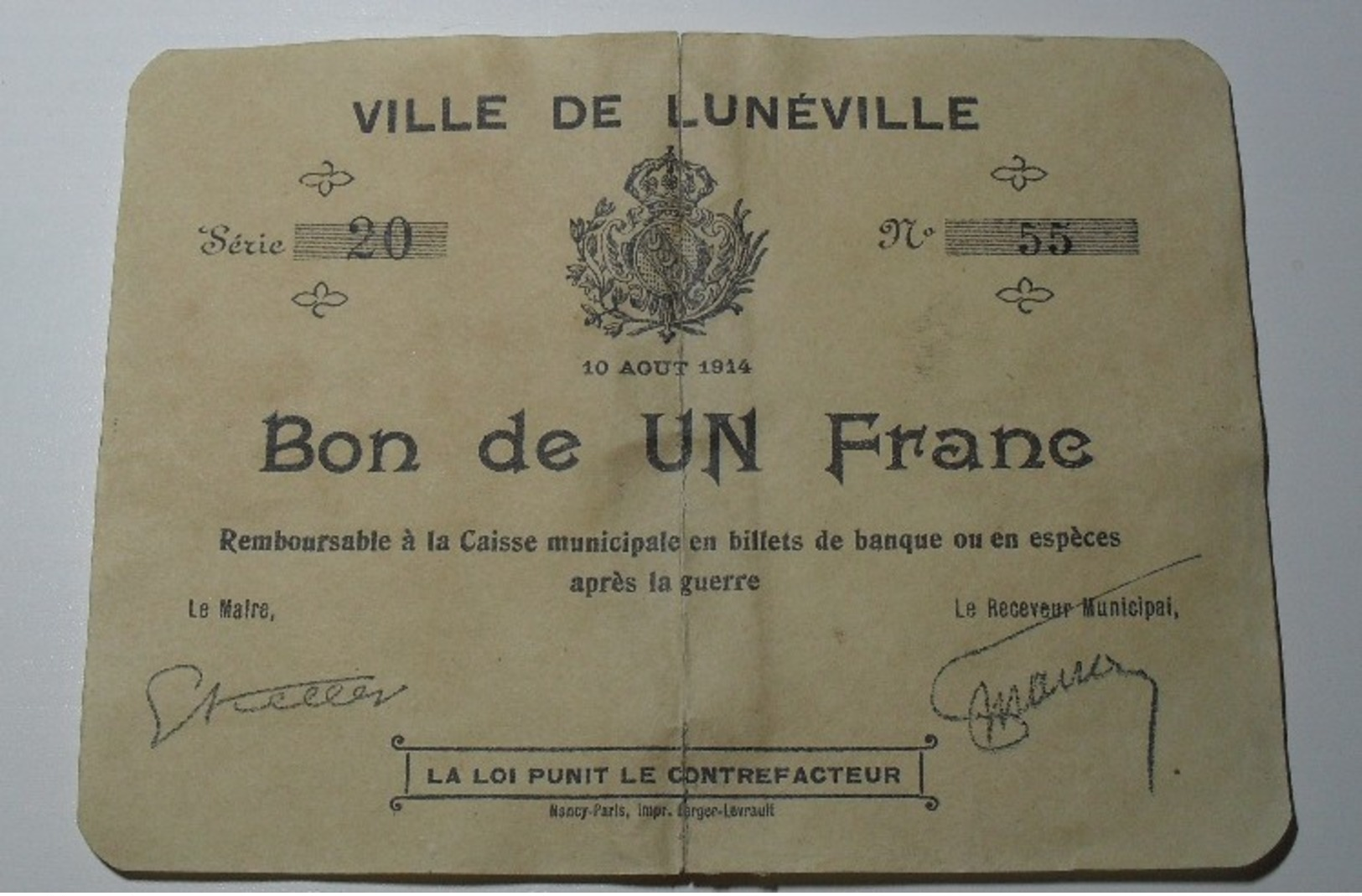 1914 - France - Bon De UN FRANC, Ville De Lunéville, 10 AOUT 1914, Série 20, N° 55 - Bons & Nécessité