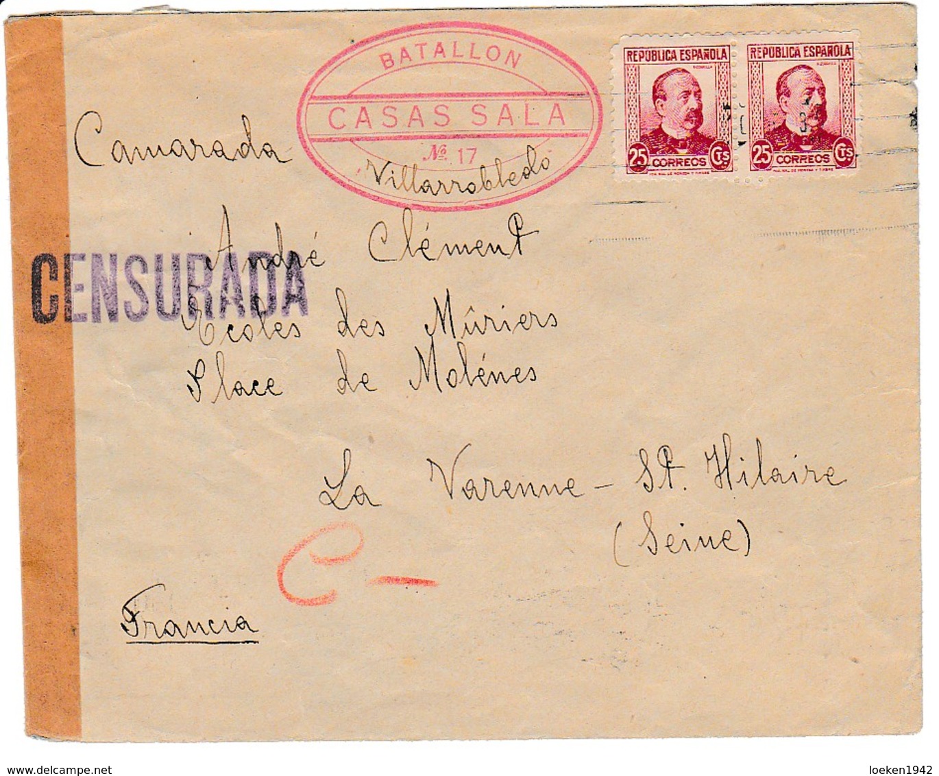GUERRA CIVIL 1936 BATALLON CASAS SALA N°17 VILLAROBLEDO ELA129 - Cartas & Documentos