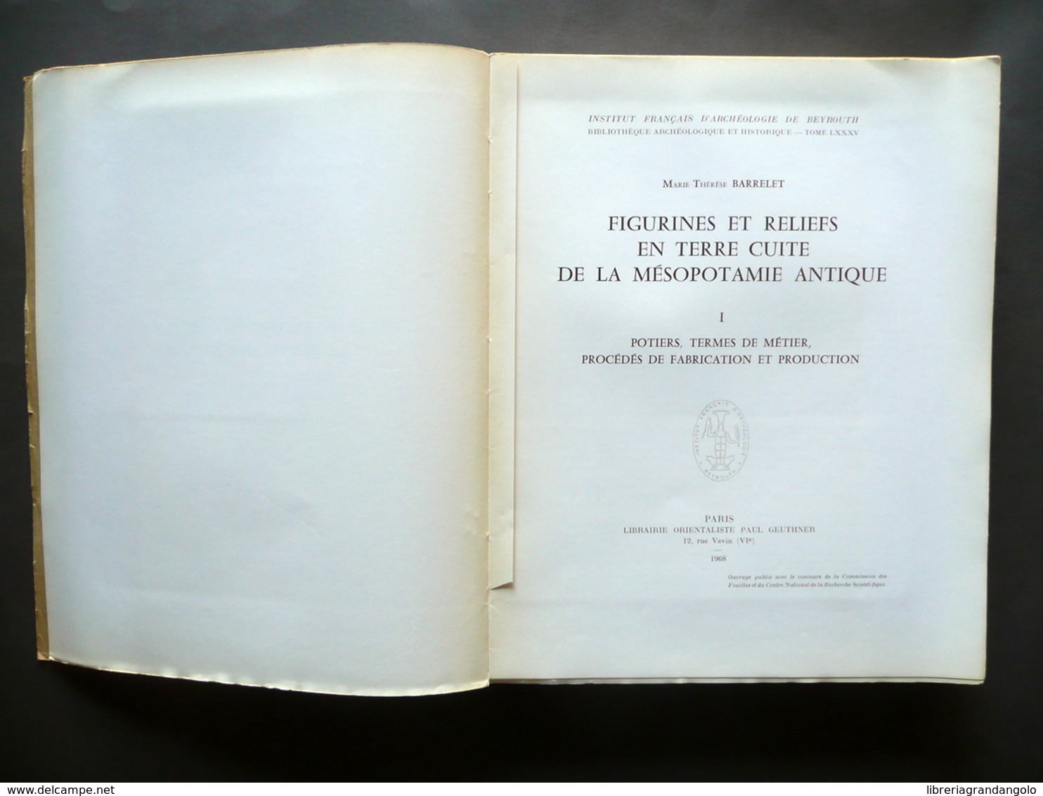 Figurines Et Reliefs En Terre Cuite De La Mesopotamie Antique Geuthner 1968 Raro - Non Classificati