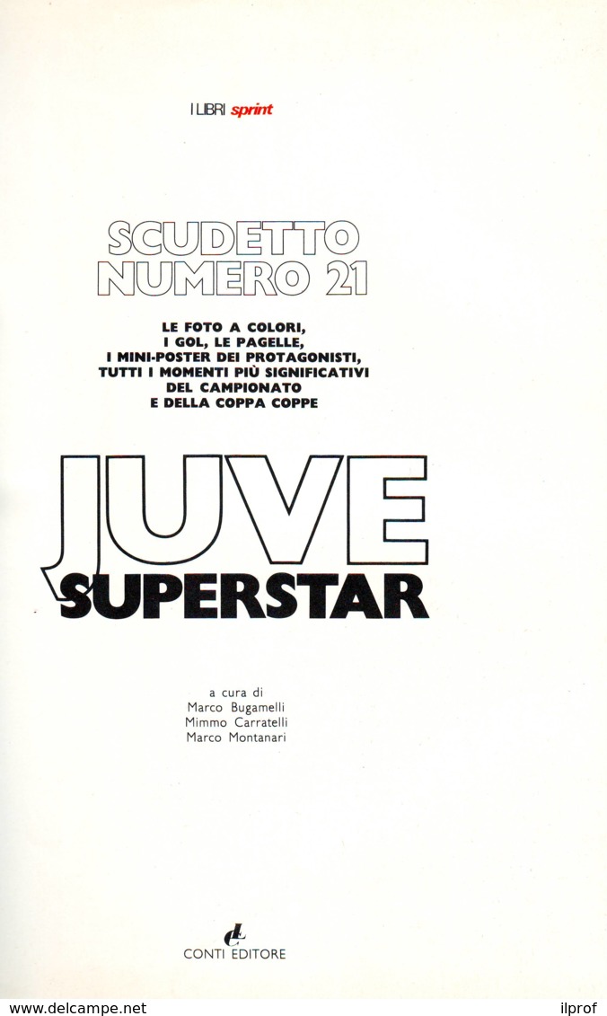 Calcio: Juve Superstar, Scudetto N°21 1983/84 Foto E Statistiche - Deportes