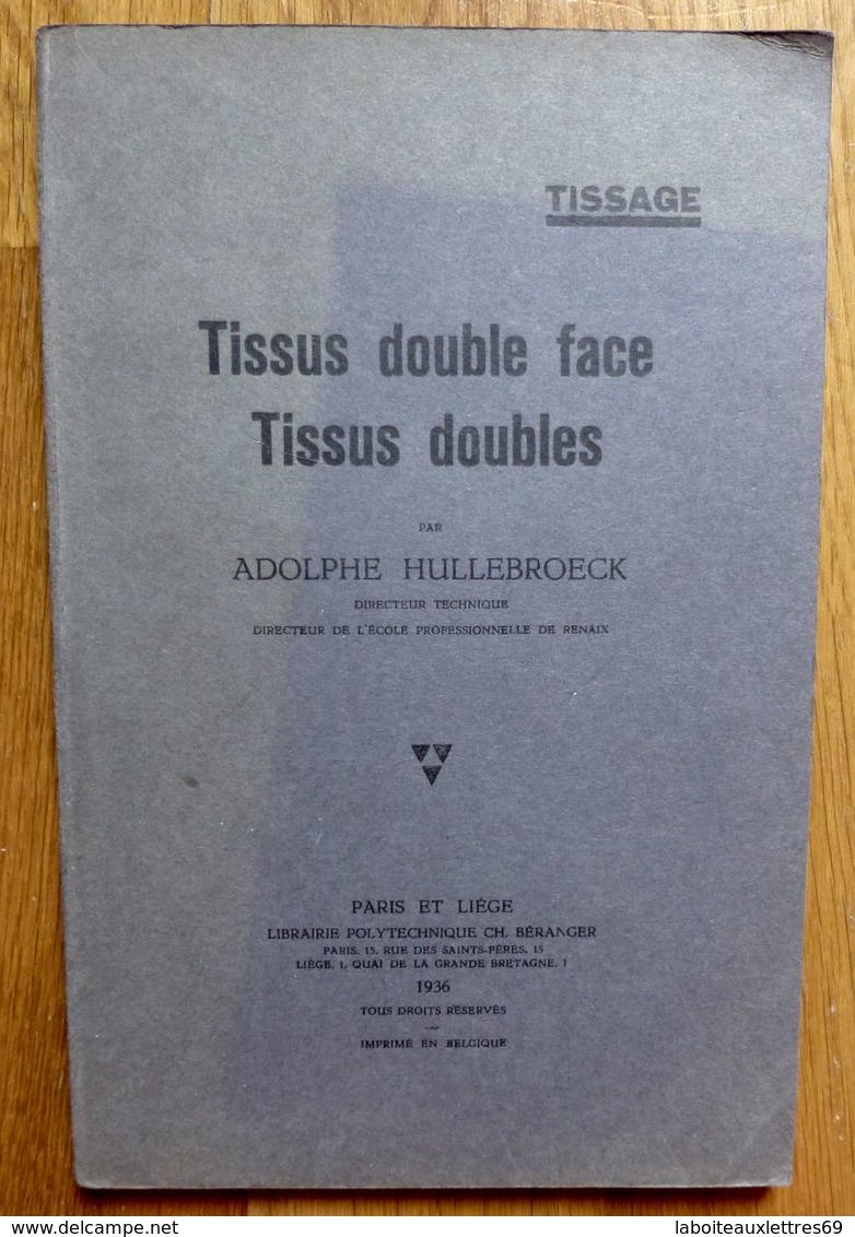 MANUEL TISSAGE -TISSUS DOUBLE FACE, TISSUS DOUBLES - ADOLPHE HULLEBROECK -1936 - Old Professions